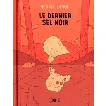 Le Dernier Sel noir