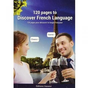 120 pages pour découvrir la langue française