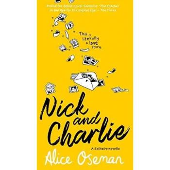 Nick and charlie (a heartstopper novella)