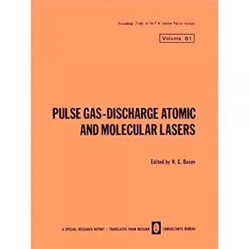 Pulse Gas-Discharge Atomic and Molecular Lasers (The Lebedev Physics Institute Series) (The Lebedev Physics Institute Series (81), Band 81)