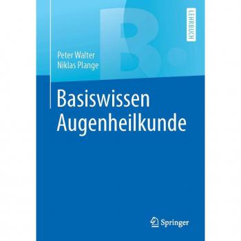 Basiswissen Augenheilkunde