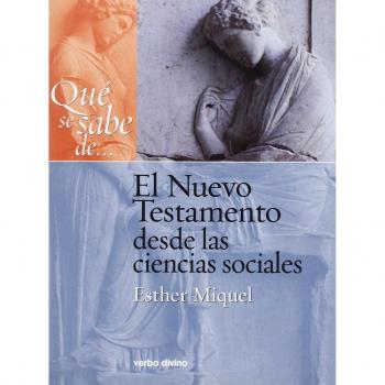 Que Se sabe de El Nuevo Testamento Desde (Qué se sabe de...)