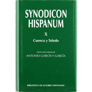 Synodicon Hispanum. X: Cuenca y Toledo