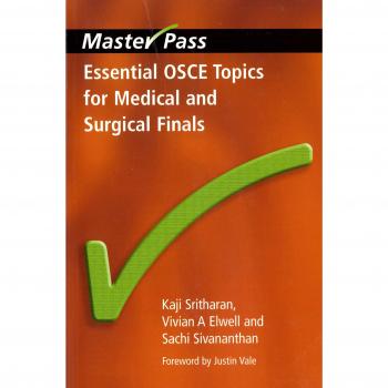Essential OSCE Topics for Medical and Surgical Finals