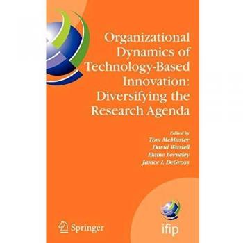 Organizational Dynamics of Technology-Based Innovation