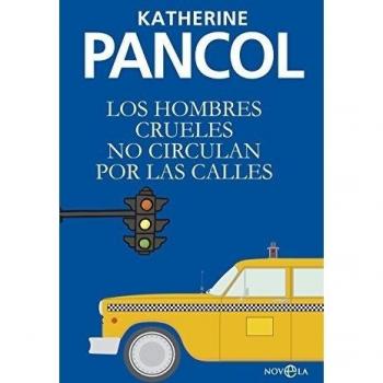 Los hombres crueles no circulan por lascalles (Tapa blanda).