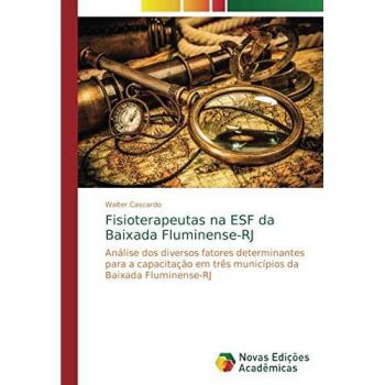Cascardo, Walter: Fisioterapeutas na ESF da Baixada Fluminense-RJ