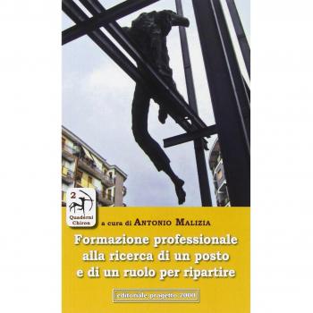 Formazione professionale alla ricerca di un posto e di un ruolo per ripartire