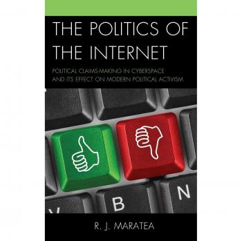 The Politics of the Internet