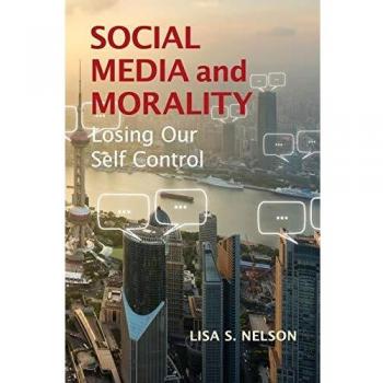 Social Media and Morality: Losing our Self Control