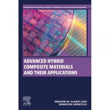 ADVANCED HYBRID COMPOSITE MATERIALS THEIR APPLICATIONS