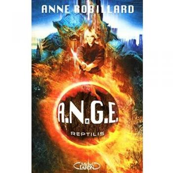 A.N.G.E., Tome 2 : Reptilis