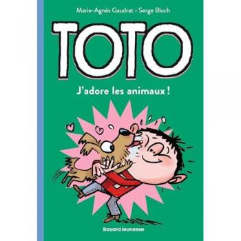 Toto, Tome 01: Toto, j'adore les animaux