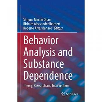 Behavior Analysis and Substance Dependence