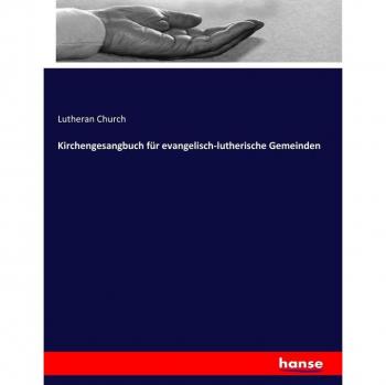 Kirchengesangbuch für evangelisch-lutherische Gemeinden