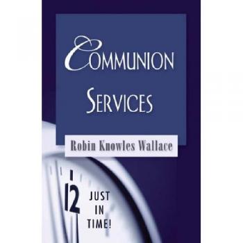 Communion Services, Just in Time