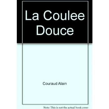 La Coulee Douce