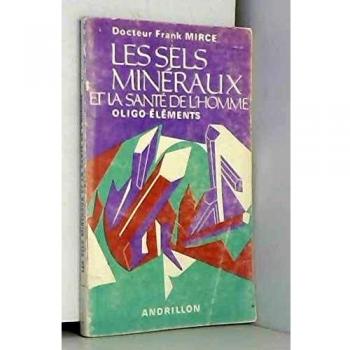 Les sels minéraux et la santé de l'homme