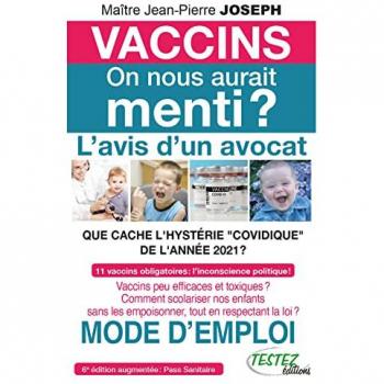 Vaccins on nous aurait menti ? L'avis d'un avocat