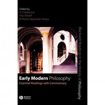 Early Modern Philosophy: Essential Readings with Commentary
