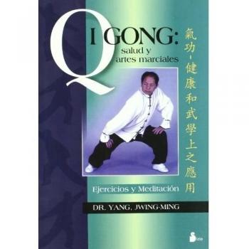 QIGONG: SALUD Y ARTES MARCIALES