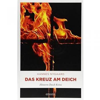 Hannes Nygaard Das Kreuz Am Deich: Hinterm Deich Krimi