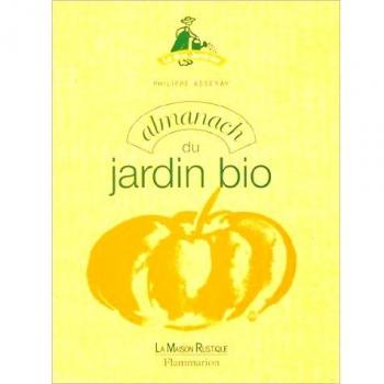 Almanach du jardin bio. Trucs et astuces pour jardiner au naturel (Vieux Fonds Mai)