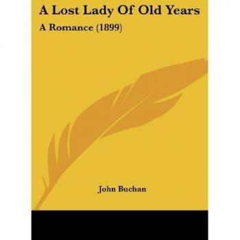 A Lost Lady Of Old Years