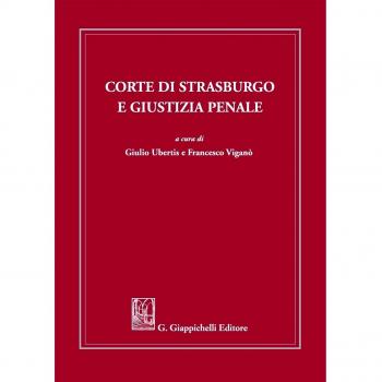 Corte di Strasburgo e giustizia penale