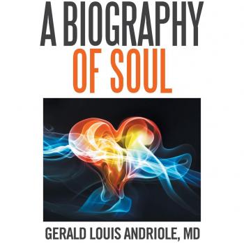 A Biography of Soul