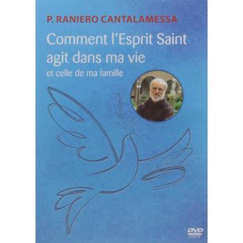 Comment L'esprit Saint Agit Dans Ma Vie Et Celle De Ma Famille ?