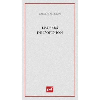 Les fers de l'opinion