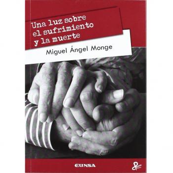 Una Luz Sobre El Sufrimiento Y La Muerte