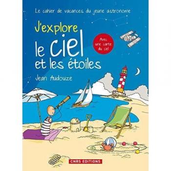 J'explore le ciel et les étoiles
