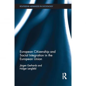 Vitalsource Technologies, Inc. European Citizenship And Social Integration In The European Union