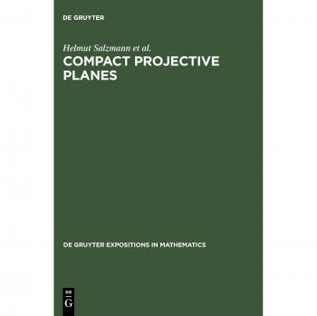 Compact Projective Planes. With an Introduction to Octonion Geometry