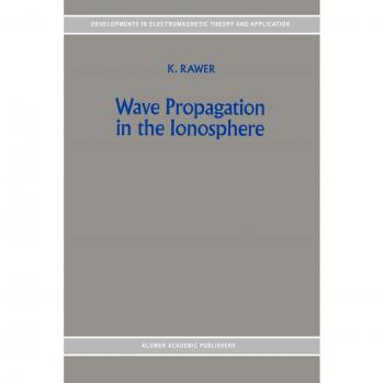 Wave Propagation in the Ionosphere