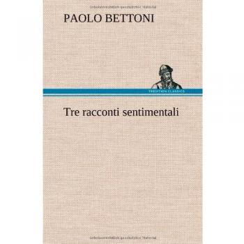 Tre racconti sentimentali