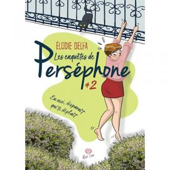 Elodie Delfa En Mai, Disparaît Qui Te Déplaît: Les Enquêtes De Perséphone