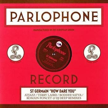 How Dare You (Remixes) [Vinyl Maxi-Single]