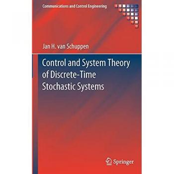 Control and System Theory of Discrete-Time Stochastic Systems (Communications and Control Engineering)
