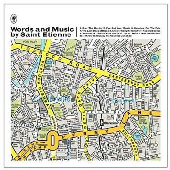 Words and Music by Saint Etienne