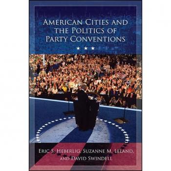 Vitalsource Technologies, Inc. American Cities and the Politics of Party Conventions