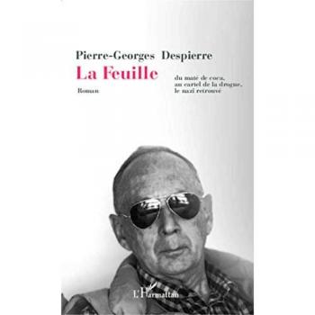 La feuille: Du maté de coca, au cartel de la drogue, le nazi retrouvé