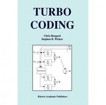 Turbo Coding (The Springer International Series in Engineering and Computer Science, 476, Band 476)