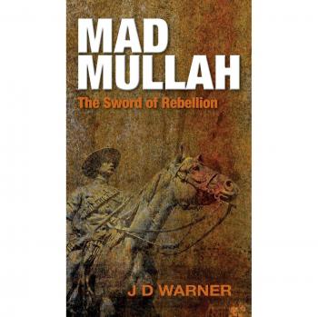 Mad Mullah: The Sword of Rebellion