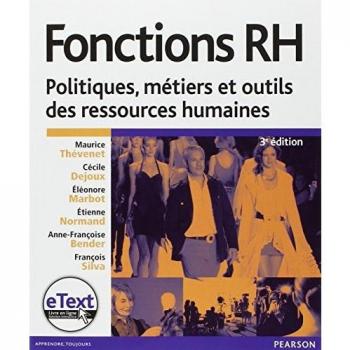 Fonctions RH : Politiques, métiers et outils des ressources humaines
