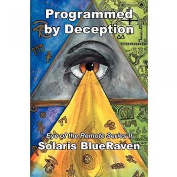 Programmed by Deception: Eye Of The Remote Series II