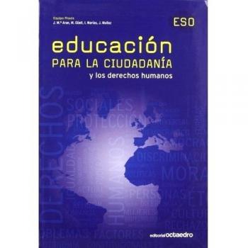 Educación para la ciudadanía y los derechos humanos (Tapa blanda).