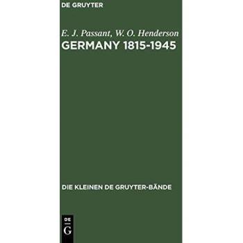 Germany 1815-1945: Deutsche Geschichte in britischer Sicht